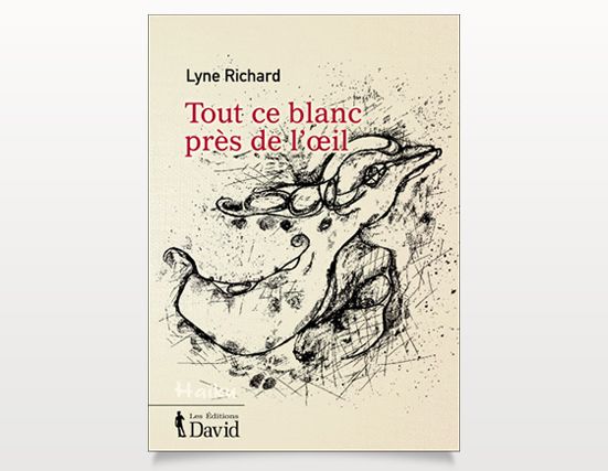 Illustration pour le recueil de poésie Tout ce balnc près de l'oeil par Lyne Richard